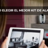 ¿Cómo elegir el mejor kit de alarma?