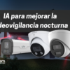 vigilancia nocturna e IA